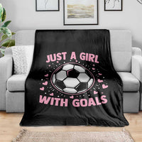Just A Girl With Goals Throw Blanket Soccer Player Girl
