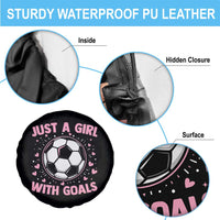 Just A Girl With Goals Spare Tire Cover Soccer Player Girl