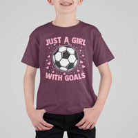 Just A Girl With Goals T Shirt For Kid Soccer Player Girl