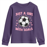 Just A Girl With Goals Youth Sweatshirt Soccer Player Girl