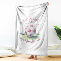 Just A Girl With Goals Throw Blanket Soccer Gift For Her