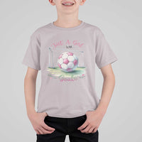 Just A Girl With Goals T Shirt For Kid Soccer Gift For Her