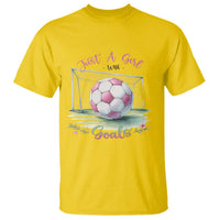 Just A Girl With Goals T Shirt Soccer Gift For Her