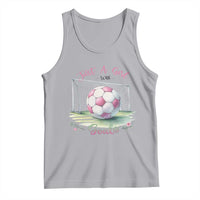 Just A Girl With Goals Tank Top Soccer Gift For Her