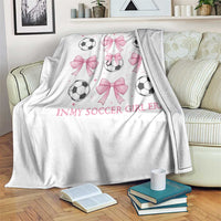 In My Soccer Girl Era Throw Blanket Funny Football Fan
