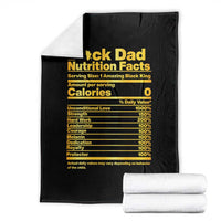 Black Dad Nutrition Facts Throw Blanket African American Fathers Day