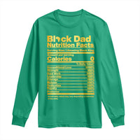 Black Dad Nutrition Facts Long Sleeve Shirt African American Fathers Day