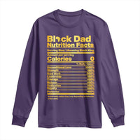 Black Dad Nutrition Facts Long Sleeve Shirt African American Fathers Day