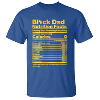 Black Dad Nutrition Facts T Shirt African American Fathers Day