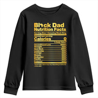 Black Dad Nutrition Facts Youth Sweatshirt African American Fathers Day