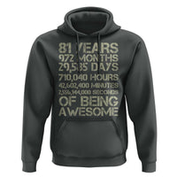 Vintage 81st Milestone Birthday Hoodie 81 Years Of Being Awesome