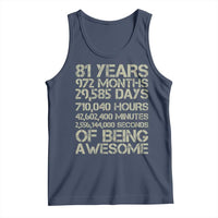 Vintage 81st Milestone Birthday Tank Top 81 Years Of Being Awesome