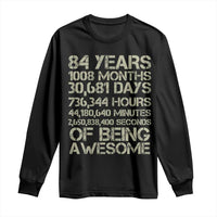 Vintage 84th Milestone Birthday Long Sleeve Shirt 84 Years Of Being Awesome