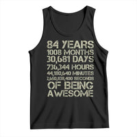 Vintage 84th Milestone Birthday Tank Top 84 Years Of Being Awesome