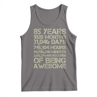 Vintage 85th Milestone Birthday Tank Top 85 Years Of Being Awesome