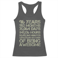 Vintage 96th Milestone Birthday Racerback Tank Top 96 Years Of Being Awesome
