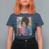 Funny Nursing Student Doll Face Meme T Shirt For Women Future Nurse Gift