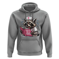 Funny Raccoon Nursing Student Healthcare Gift Hoodie