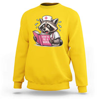 Funny Raccoon Nursing Student Healthcare Gift Sweatshirt