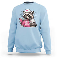 Funny Raccoon Nursing Student Healthcare Gift Sweatshirt