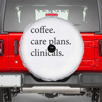 Funny Nursing School Life Spare Tire Cover Coffee Care Plans And Clinicals