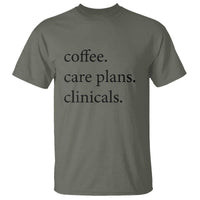 Funny Nursing School Life T Shirt Coffee Care Plans And Clinicals