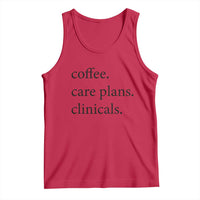 Funny Nursing School Life Tank Top Coffee Care Plans And Clinicals