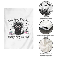 Funny Stressed Black Cat Nursing Student Life Garden Flag ts Fine Im Fine Everything Is Fine
