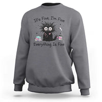 Funny Stressed Black Cat Nursing Student Life Sweatshirt ts Fine Im Fine Everything Is Fine