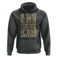 Vintage 83rd Birthday Gift Hoodie 83 Years Of Being Awesome