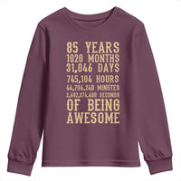 Vintage 85th Birthday Gift Youth Sweatshirt 85 Years Of Being Awesome