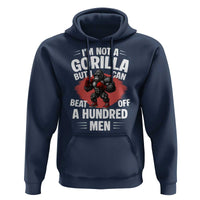 Funny Boxing Hoodie Not A Gorilla But I Can Beat Off A Hundred Men - Wonder Print Shop