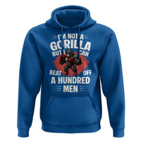 Funny Boxing Hoodie Not A Gorilla But I Can Beat Off A Hundred Men - Wonder Print Shop
