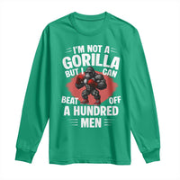 Funny Boxing Long Sleeve Shirt Not A Gorilla But I Can Beat Off A Hundred Men - Wonder Print Shop