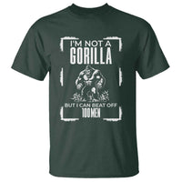 Funny Sarcastic T Shirt Not A Gorilla But I Can Beat Off A Hundred Men - Wonder Print Shop