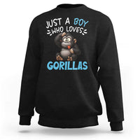 Funny Gorilla Lover Gift Sweatshirt Just A Boy Who Loves Gorillas - Wonder Print Shop