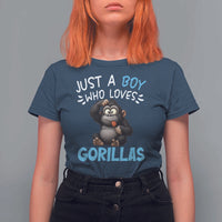 Funny Gorilla Lover Gift T Shirt For Women Just A Boy Who Loves Gorillas - Wonder Print Shop