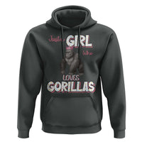 Gorilla Lover Gift Hoodie Just A Girl Who Loves Gorillas - Wonder Print Shop