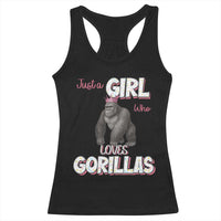 Gorilla Lover Gift Racerback Tank Top Just A Girl Who Loves Gorillas - Wonder Print Shop