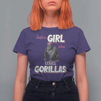 Gorilla Lover Gift T Shirt For Women Just A Girl Who Loves Gorillas - Wonder Print Shop