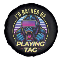 VR Gamer Gorilla Spare Tire Cover I’d Rather Be Playing Tag Gift - Wonder Print Shop