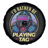 VR Gamer Gorilla Spare Tire Cover I’d Rather Be Playing Tag Gift - Wonder Print Shop