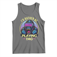 VR Gamer Gorilla Tank Top I’d Rather Be Playing Tag Gift - Wonder Print Shop