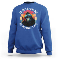 Funny Gorilla Lover Sweatshirt I’d Rather Be Playing Tag VR Game - Wonder Print Shop
