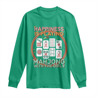 Happiness Is Playing Mahjong With The Girls Long Sleeve Shirt Mahjong Time - Wonder Print Shop