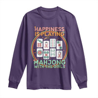 Happiness Is Playing Mahjong With The Girls Long Sleeve Shirt Mahjong Time - Wonder Print Shop