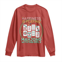 Happiness Is Playing Mahjong With The Girls Long Sleeve Shirt Mahjong Time - Wonder Print Shop
