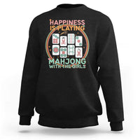 Happiness Is Playing Mahjong With The Girls Sweatshirt Mahjong Time - Wonder Print Shop