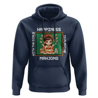 Gambling Chinese Gift Hoodie Happiness Is Playing Mahjong With The Girls - Wonder Print Shop