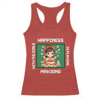 Gambling Chinese Gift Racerback Tank Top Happiness Is Playing Mahjong With The Girls - Wonder Print Shop